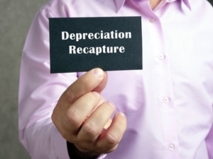 Depreciation Recapture: Plan and Prepare 